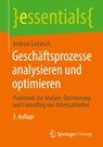 Geschäftsprozesse analysieren und optimieren - Andreas Gadatsch - 9783658477813