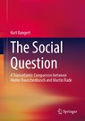 The Social Question - Kurt Bangert - 9783658491581