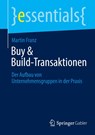 Buy & Build-Transaktionen - Martin Franz - 9783658493608