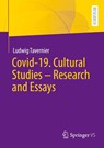Covid-19. Cultural Studies – Research and Essays - Ludwig Tavernier - 9783658502034
