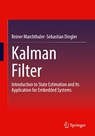 Kalman Filter - Reiner Marchthaler ; Sebastian Dingler - 9783658503871