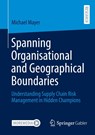 Spanning Organisational and Geographical Boundaries - Michael Mayer - 9783658504526