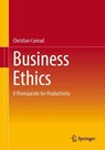 Business Ethics - Christian Conrad - 9783658521516