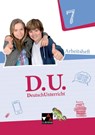 D.U. DeutschUnterricht 7 Arbeitsheft Bayern - Christina Menge ; Christina Martin ; Tanja Trumm ; Aurelia Bange - 9783661110479