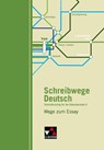 Wege zum Essay - Nathali Jückstock-Kießling ; Andrea Stadter - 9783661120034