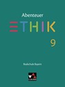 Abenteuer Ethik 9 Lehrbuch Realschule Bayern - Lars Fischer ; Stefanie Haas ; Stefanie Pfister ; Katja Schwemmer - 9783661200699