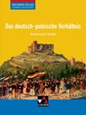 Das deutsch-polnische Verhältnis - Boris Barth ; Krause-Leipoldt ;  Thomas Ott ;  Markus Reinbold ;  Reiner Schell ;  Hartmann Wunderer - 9783661322032