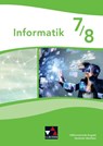 Informatik NRW 7/8 Differenzierende Ausgabe - Hacer Acici ; Sebastian Bergmann ; Thomas Fiddicke ; Torsten Kühne - 9783661381220