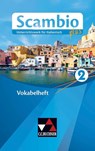Scambio plus Vokabelheft 2 - Martin Stenzenberger - 9783661391304