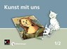 Kunst mit uns... Heft 1/2 - Claudia Lutz ; Verena Willmann ; Ernst Wagner - 9783661398112
