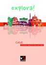 explora! 3 Catull - Roswitha Czimmek ; Antje Sucharski - 9783661432038