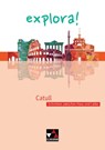 explora! 3 Catull - Roswitha Czimmek ; Antje Sucharski - 9783661432038