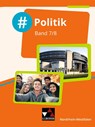 #Politik Nordrhein-Westfalen 7/8 Schülerbuch - Barbara Hansen ; Nicola Huhn ; André Kost ; Oliver Schulz - 9783661700625