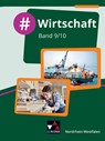 #Wirtschaft NRW 9/10 - Johannes Deeken ; Christin Richter ; David Schäfer ; Marie Schmidt - 9783661822532