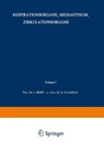 Respirationsorgane, Mediastinum, Zirkulationsorgane - L. Bach-Marburg ; Leo Mohr ; Rudolf Staehelin - 9783662017487