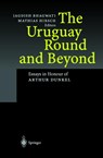 The Uruguay Round and Beyond - Jagdish Bhagwati ; Mathias Hirsch - 9783662104156