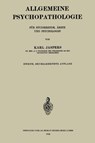 Allgemeine Psychopathologie Fur Studierende, AErzte Und Psychologen - Professor Karl Jaspers - 9783662245774