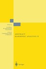 Abstract Harmonic Analysis - Edwin Hewitt ; Kenneth Allen Ross - 9783662245958