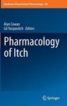 Pharmacology of Itch - Alan Cowan ; Gil Yosipovitch - 9783662446041
