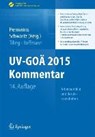 UV-GOA 2015 Kommentar - Arbeitsunfalle und Berufskrankheiten - Peter M. Hermanns ; Enrico Schwartz ; Thomas Tiling ; Karl-Heinz Hoffmann - 9783662460337
