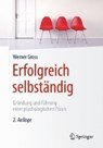 Erfolgreich selbstandig - GROSS,  Werner - 9783662465127