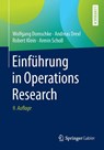 Einfuhrung in Operations Research - Wolfgang Domschke ; Andreas Drexl ; Robert Klein ; Armin Scholl - 9783662482155
