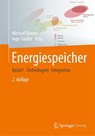 Energiespeicher - Bedarf, Technologien, Integration - Michael Sterner ; Ingo Stadler - 9783662488928