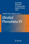 Ultrafast Phenomena XV - Paul Corkum ; David M. Jonas ; Dwayne R. Miller - 9783662501122