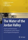 The Water of the Jordan Valley - Heinz Hotzl ; Peter Moller ; Eliahu Rosenthal - 9783662501702
