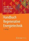 Handbuch Regenerative Energietechnik - Viktor Wesselak ; Thomas Schabbach ; Thomas Link ; Joachim Fischer - 9783662530726