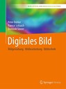 Digitales Bild - Peter Buhler ; Patrick Schlaich ; Dominik Sinner - 9783662538920