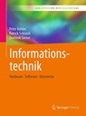 Informationstechnik - Peter Buhler ; Patrick Schlaich ; Dominik Sinner - 9783662547311