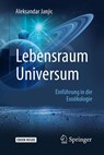 Lebensraum Universum - Aleksandar Janjic - 9783662547861