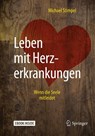 Leben mit Herzerkrankungen - Michael Stimpel - 9783662559895