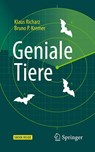 Geniale Tiere - Klaus Richarz ; Bruno P. Kremer - 9783662586426