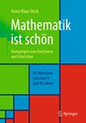 Mathematik ist schon - Heinz Klaus Strick - 9783662590591