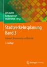 Stadtverkehrsplanung Band 3 - Dirk Vallée ; Barbara Engel ; Walter Vogt - 9783662596968