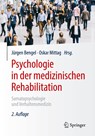 Psychologie in der medizinischen Rehabilitation - Jürgen Bengel ; Oskar Mittag - 9783662611692