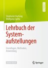 Lehrbuch der Systemaufstellungen - Stephanie Hartung ; Wolfgang Spitta - 9783662611913