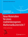 Neue Materialien fur einen realitatsbezogenen Mathematikunterricht 7 - Hans Humenberger ; Berthold Schuppar - 9783662629741