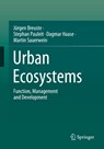 Urban Ecosystems - Jurgen Breuste ; Stephan Pauleit ; Dagmar Haase ; Martin Sauerwein - 9783662632789