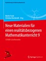Neue Materialien für einen realitätsbezogenen Mathematikunterricht 9 - Christina Roeckerath ;  Martin Frank - 9783662636466