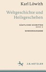 Weltgeschichte und Heilsgeschehen - Karl Löwith - 9783662659304