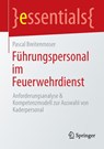 Führungspersonal im Feuerwehrdienst - Pascal Breitenmoser - 9783662723845