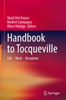 Handbook to Tocqueville - Skadi Siiri Krause ; Norbert Campagna ; Oliver Hidalgo - 9783662724798
