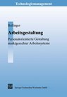 Arbeitsgestaltung - Hans-Jörg Bullinger - 9783663077985
