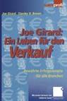 Joe Girard: Ein Leben fur den Verkauf - Joe Girard ; Stanley Brown - 9783663104285