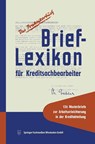 Brief-Lexikon Fur Kreditsachbearbeiter - Jurgen W Werhahn - 9783663127260