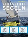 Stressfrei Segeln - WELLS,  Duncan - 9783667103901