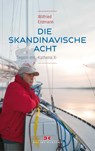 Die skandinavische Acht - Wilfried Erdmann - 9783667106261